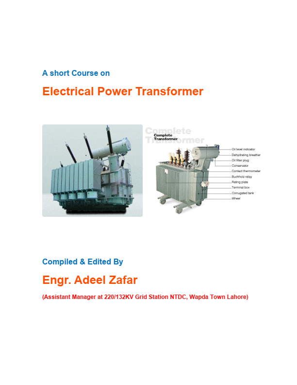 The basics of power transformer (operation, testing and protection)