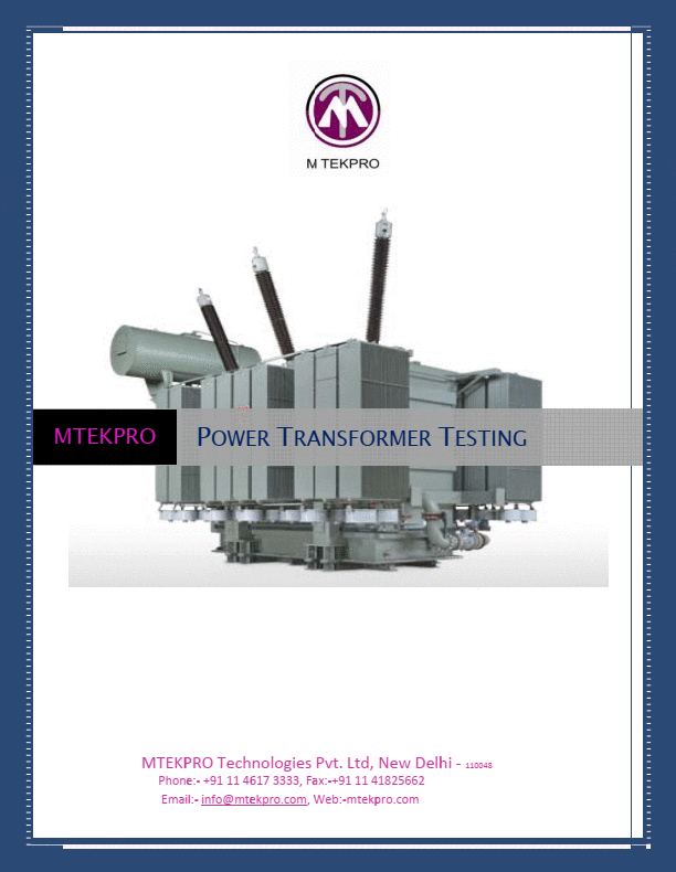 Power transformer testing procedures and schemes