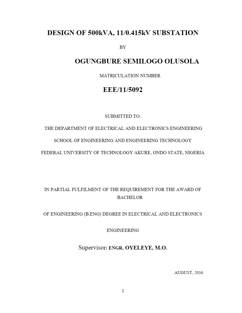 Design overeview and analysis of 500 kVA, 11/0.415 kV power substation in Nigeria