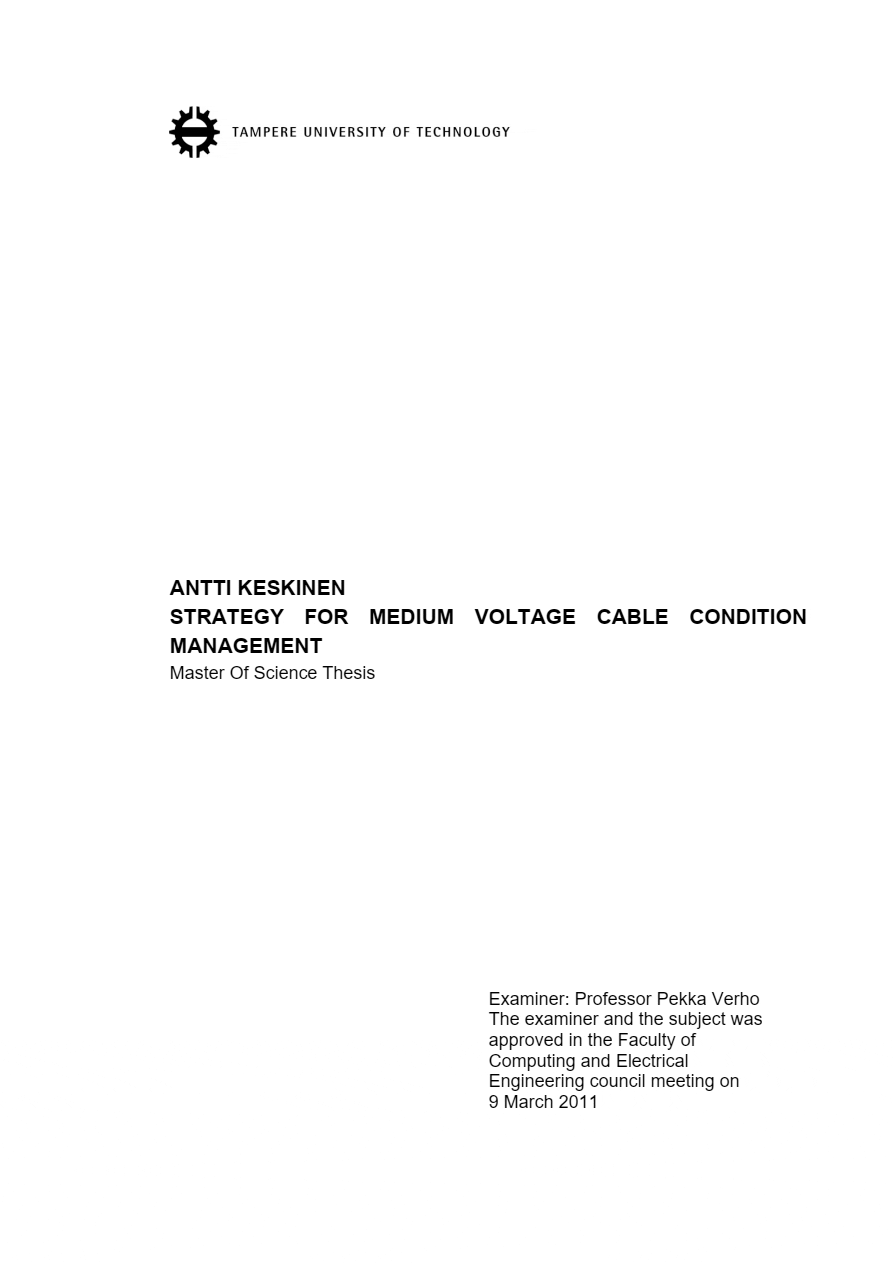 Methods used in the condition management of medium voltage cable network