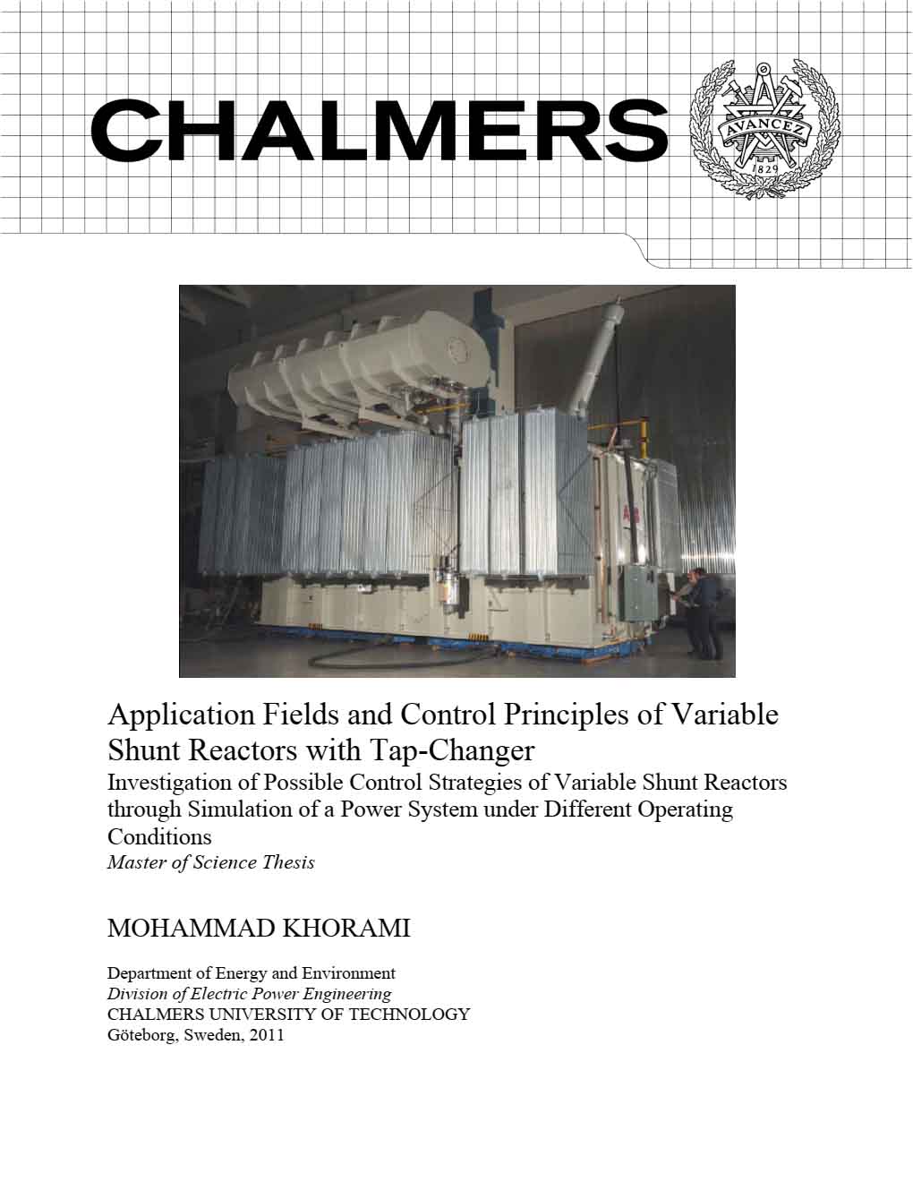 Control of variable shunt reactors with tap-changer through simulation of a power system