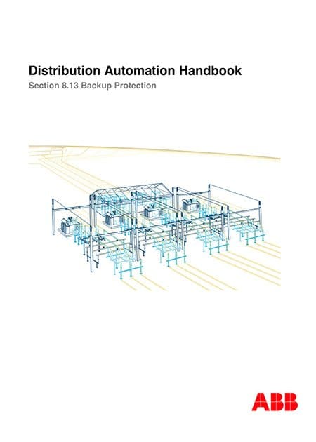 Distribution Automation Handbook - Power System Protection Practice // Backup protection - ABB