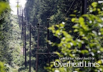 Conductor Types Used For Overhead Lines