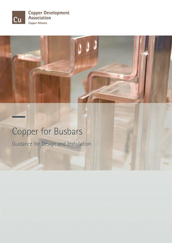 Copper for Busbars – Guidance for Design and Installation