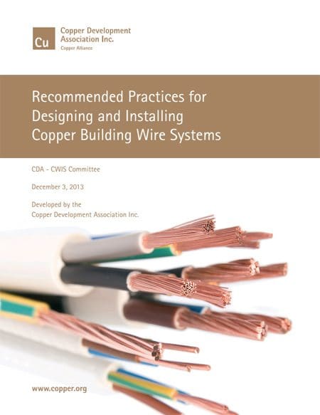 Recommended Practices for Designing and Installing Copper Building Wire Systems