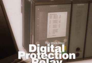Few Words About Digital Protection Relay