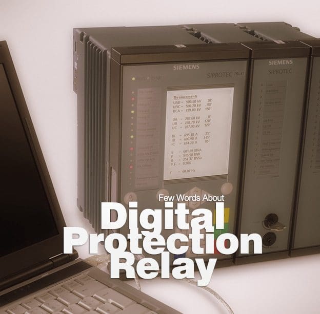 Few Words About Digital Protection Relay