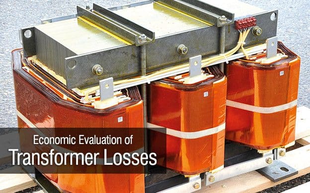 Economic Evaluation of Transformer Losses