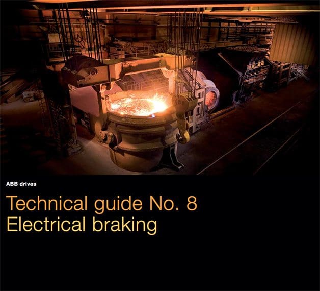 Technical guide No. 8 - Electrical Braking