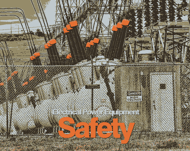 Electrical Power Equipment Safety