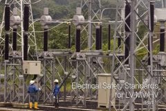 Electrical Safety Standards for LV/MV/HV (Part-1)