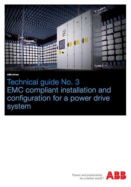 Technical guide No. 3 - EMC compliant installation and configuration for a power drive system