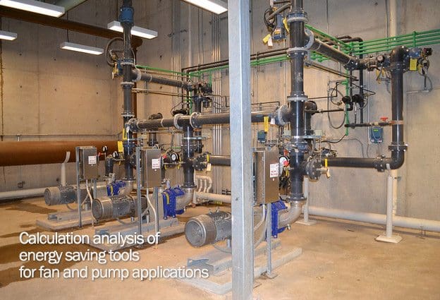 Energy Saving Tools for Fan and Pump Applications