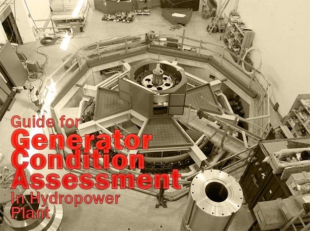 Guide for Generator Condition Assessment In Hydropower Plant