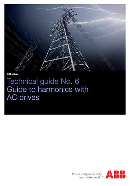 Technical guide No. 6 - Guide to harmonics with AC drives