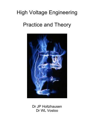 High Voltage Engineering – Practice and Theory