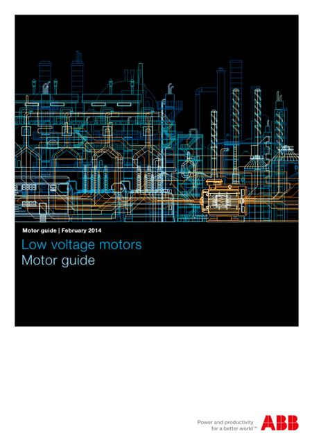 Low Voltage Motors - Motor Guide - ABB