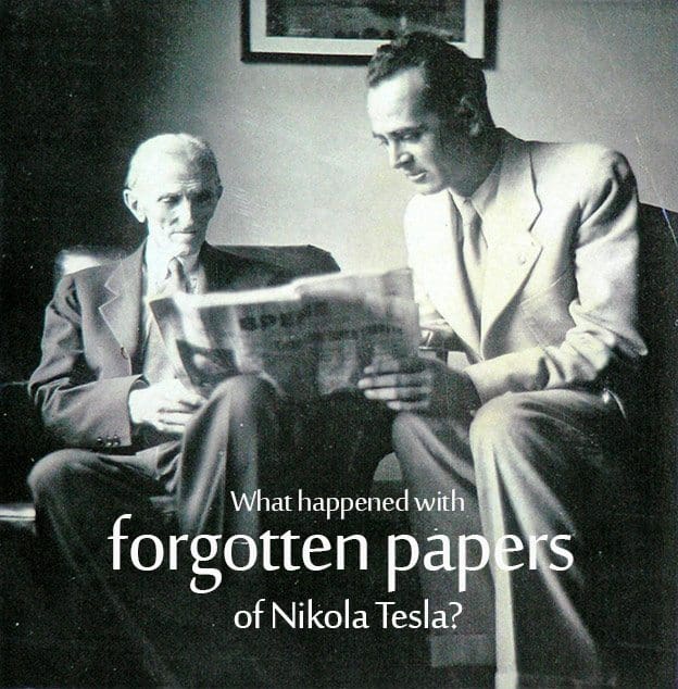 What happened with forgotten papers of Nikola Tesla?