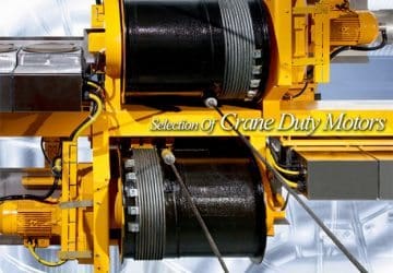 Selection Of Crane Duty Motors (Part 2)