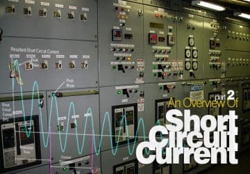 An Overview Of Short Circuit Current - Part 2