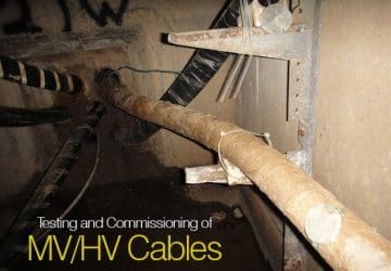 Testing and Commissioning of MV/HV Cables