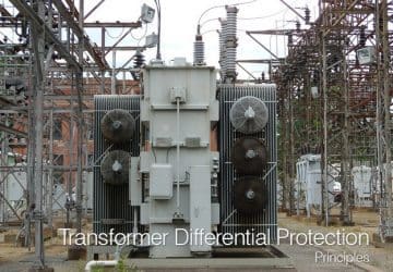 Transformer Differential Protection Principles