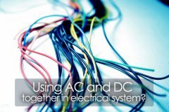 Using AC and DC together in electrical system?