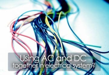 Using AC and DC together in electrical system?